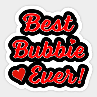 Best Bubbie Ever Funny Valentine Mothers Day Gift Sticker